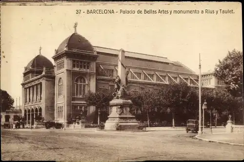 Ak Barcelona Katalonien Spanien, Palacio de Bellas Artes y Monumento a Rius y Taulet