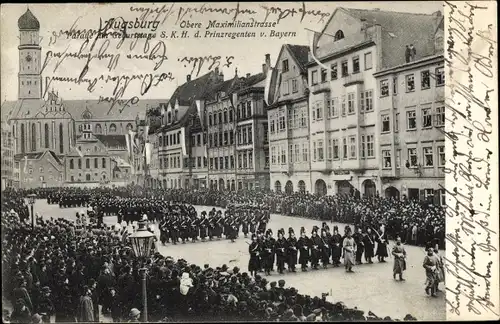 Ak Augsburg in Schwaben, Parade zum Geburtstag des Prinzregenten, Obere Maximiliansttraße