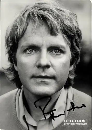 Ak Schauspieler Peter Fricke, Portrait, Autogramm