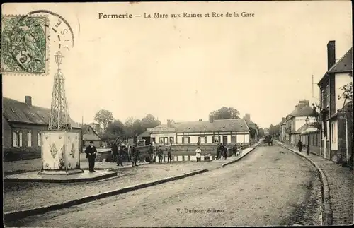 Ak Formerie Oise, Mare aux Raines und Rue de la Gare