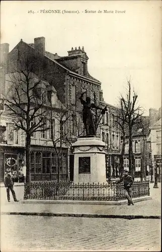Ak Péronne Somme, Denkmal Marie Fouré