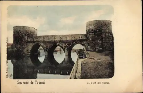 Ak Tournai Wallonien Hennegau, Die Brücke der Löcher