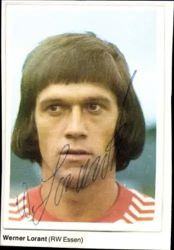 Ak Fußballspieler Werner Lorant, RW Essen, Fußball, Autogramm