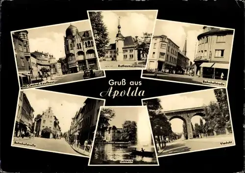 Ak Apolda in Thüringen, HO Central Kaufhaus, Rathaus, Bahnhofstraße, Lohteich, Viadukt
