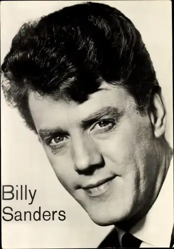 Ak Sänger Billy Sanders, Portrait, Autogramm