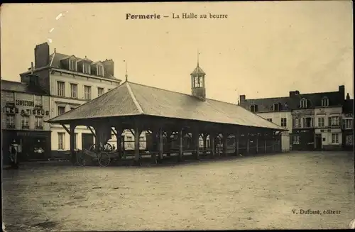 Ak Formerie Oise, Buttermarkt