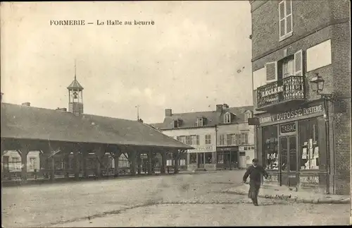 Ak Formerie Oise, Buttermarkt