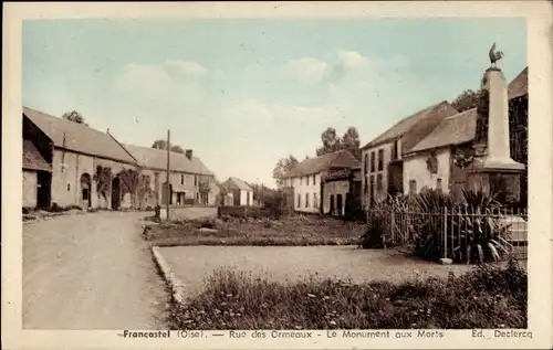 Ak Francastel Oise, Kriegerdenkmal, Rue des Ormeaux