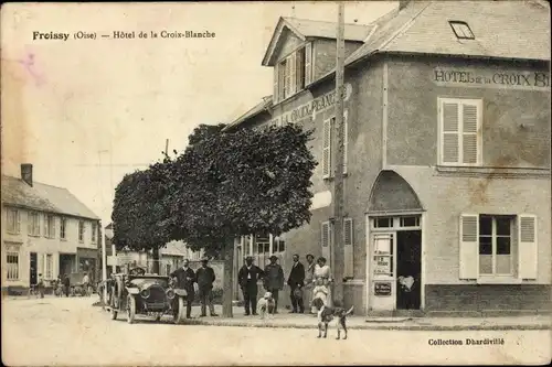 Ak Froissy-Oise, Hotel des Weißen Kreuzes