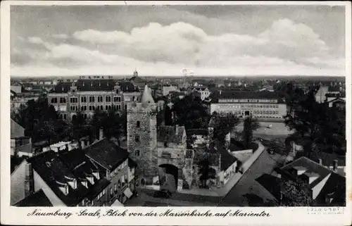 Ak Naumburg an der Saale, Blick von der Marienkirche auf Marientor