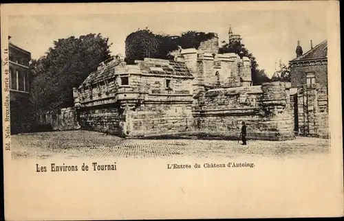 Ak Tournai Wallonie Hennegau, Eingang zum Chateau d'Antoing
