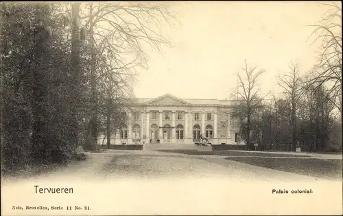 Ak Tervuren Tervueren Flämisch-Brabant-Flandern, Kolonialpalast