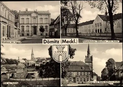 Ak Dömitz in Mecklenburg, Klubhaus der Jugend, POS Fritz Reuter, Festung, Rathaus, Rathenau-Straße