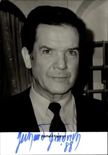 Ak Schauspieler Gerhard Friedrich, Portrait, Autogramm