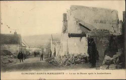 Ak Élincourt Sainte Marguerite Oise, Rue du Rhône nach dem Bombardement