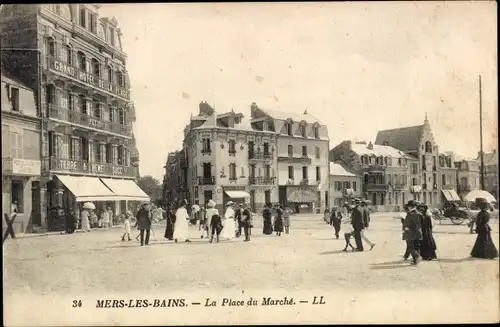 Ak Mers les Bains Somme, Marktplatz