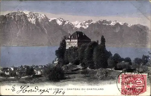 Ak Le Châtelard Montreux Kanton Waadt Schweiz, Genfersee, Schloss Chatelard