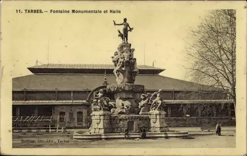 Ak Tarbes Hautes Pyrénées, Fontaine Monumentale et Halle