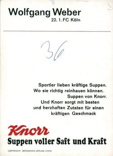 Ak Fußballer Wolfgang Weber vom 1. FC Köln, Knorr, Portrait, Autogramm