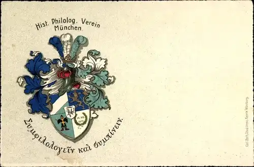 Studentika Ak Wappen eines Studentenvereins, Historisch-Philologischer Verein München