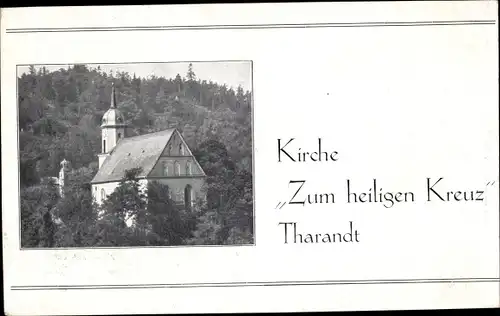 Ak Tharandt im Erzgebirge, Kirche Zum heiligen Kreuz