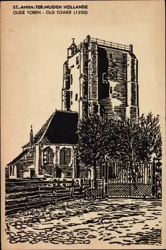 Ak Sint Anna ter Muiden Sluis Zeeland Niederlande, Oude Toren 1250