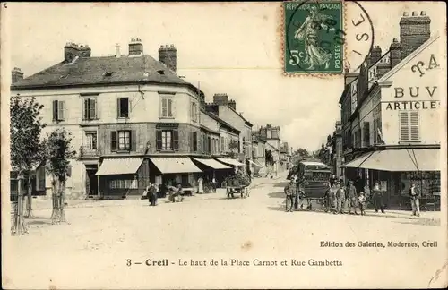 Ak Creil-Oise, Die Spitze des Place Carnot, Rue Gambetta