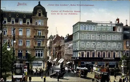 Ak Berlin Mitte, Unter den Linden, Ecke Friedrichstraße, Kranzler, Hotel Bauer