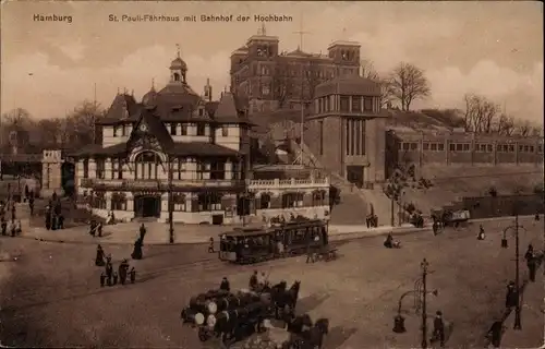 Ak Hamburg Mitte St. Pauli, Fährhaus mit Bahnhof der Hochbahn, Tram