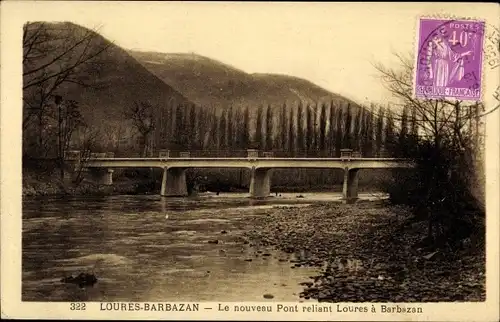 Ak Loures Barousse Hautes Pyrénées, Neue Brücke nach Barbazan