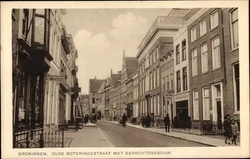 Ak Groningen Niederlande, Oude Boteringestraat, Gerichtsgebäude