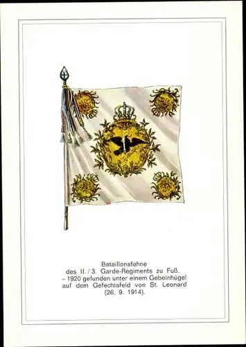 Ak Bataillonsfahne II. 3. Garde Regiment zu Fuß, gefunden auf dem Gefechtsfeld in St. Leonhard 1914