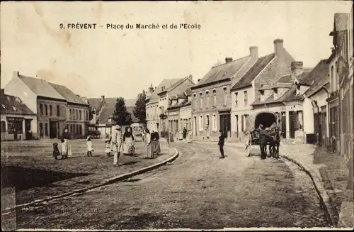 Ak Frévent Pas de Calais, Marktplatz und Schule