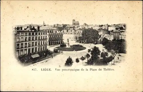 Ak Liège Lüttich Wallonien, Panoramablick auf den Place du Theater