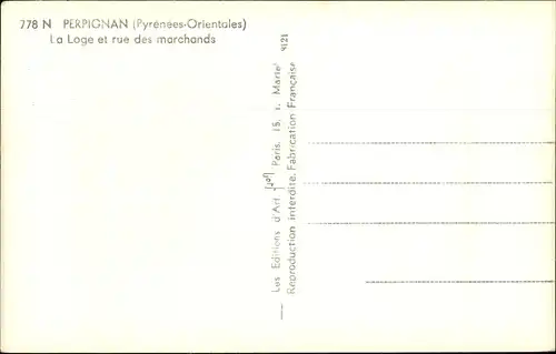 Ak Perpignan Pyrénées Orientales, Loge, rue des marchands
