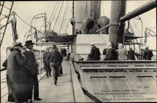 Ak Dampfer von Le Havre nach Montreal, Passagiere an Deck