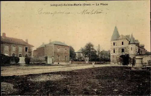 Ak Longueil Sainte Marie Oise, La Place