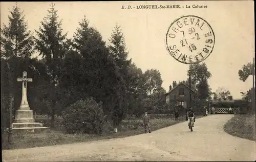 Ak Longueil Sainte Marie Oise, Golgatha