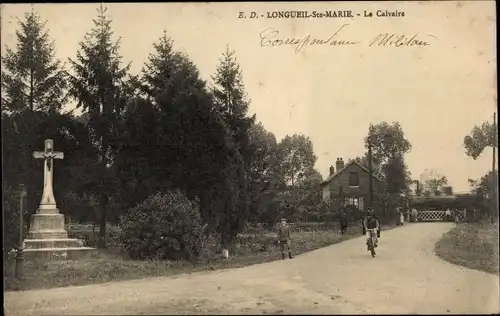 Ak Longueil Sainte Marie Oise, Golgatha
