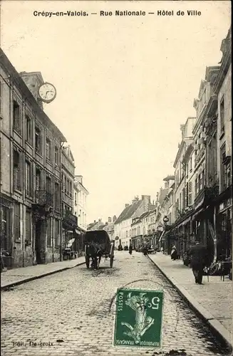 Ak Crépy en Valois Oise, Rue Nationale, Rathaus