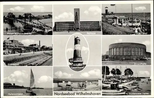 Ak Wilhelmshaven, Rathaus, Kaiser Wilhelm Brücke, Strandhalle, Hafen, Arngast Leuchtturm, Geniusbank