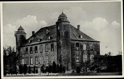 Ak Nennig Perl an der Mosel, Schloss Bübingen