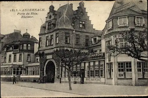 Ak Andernach am Rhein, Rheintor, Hotel Restaurant Rheinkrone