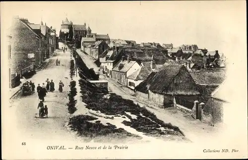 Ak Onival Ault Somme, Rue Neuve, Rue de la Prairie