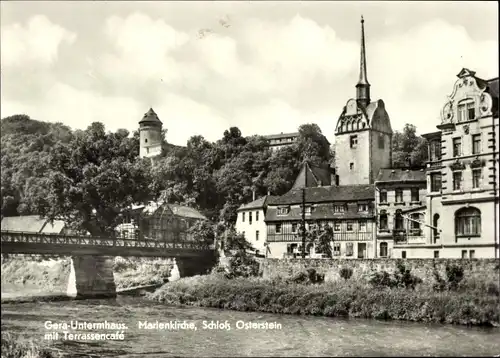 Ak Untermhaus Gera in Thüringen, Marienkirche, Schloss Osterstein, Terrassencafe