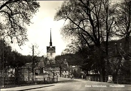 Ak Untermhaus Gera in Thüringen, Marienkirche