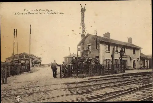 Ak Le Meux Oise, Gare La Croix-Saint-Ouen