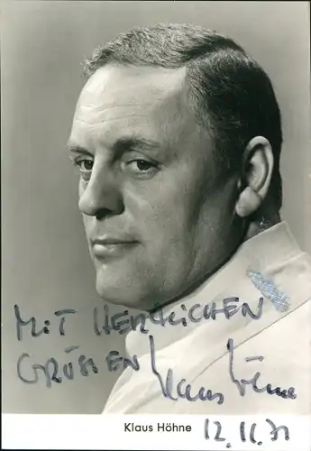 Ak Schauspieler Klaus Höhne, Portrait, Autogramm