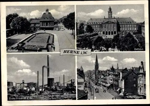 Ak Herne im Ruhrgebiet, Bahnhof, Zeche Friedrich der Große, Rathaus, Bahnhofstraße