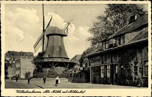 Ak Wilhelmshaven an der Nordsee, Alte Mühle, Mühlenhof